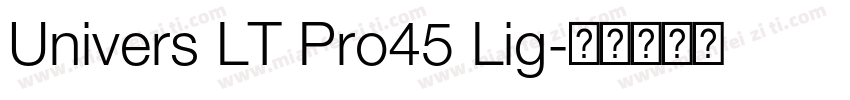 Univers LT Pro45 Lig字体转换